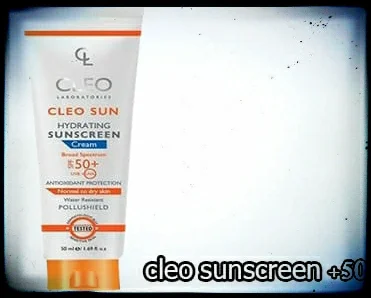 شمس للبشرة الدهنيةcleo sunscreen 50